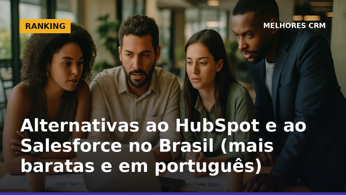 Equipe de PME no Brasil analisando alternativas ao HubSpot e Salesforce em reunião