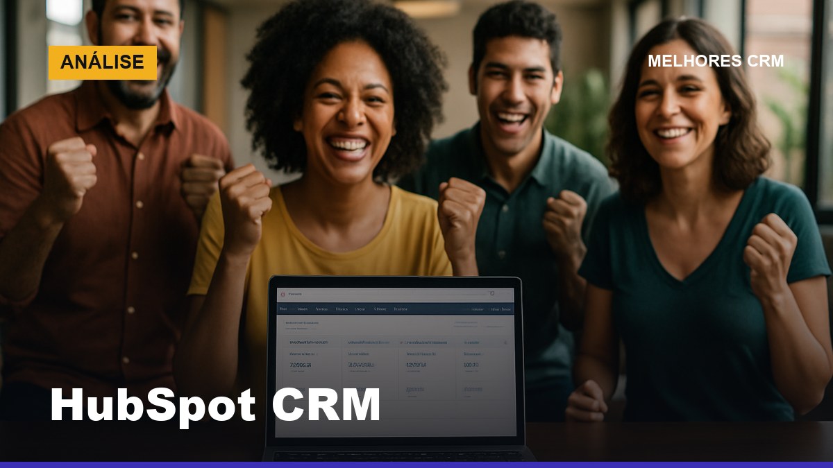 HubSpot CRM: equipe brasileira de startup usando plataforma de CRM com pipeline de vendas e marketing integrado