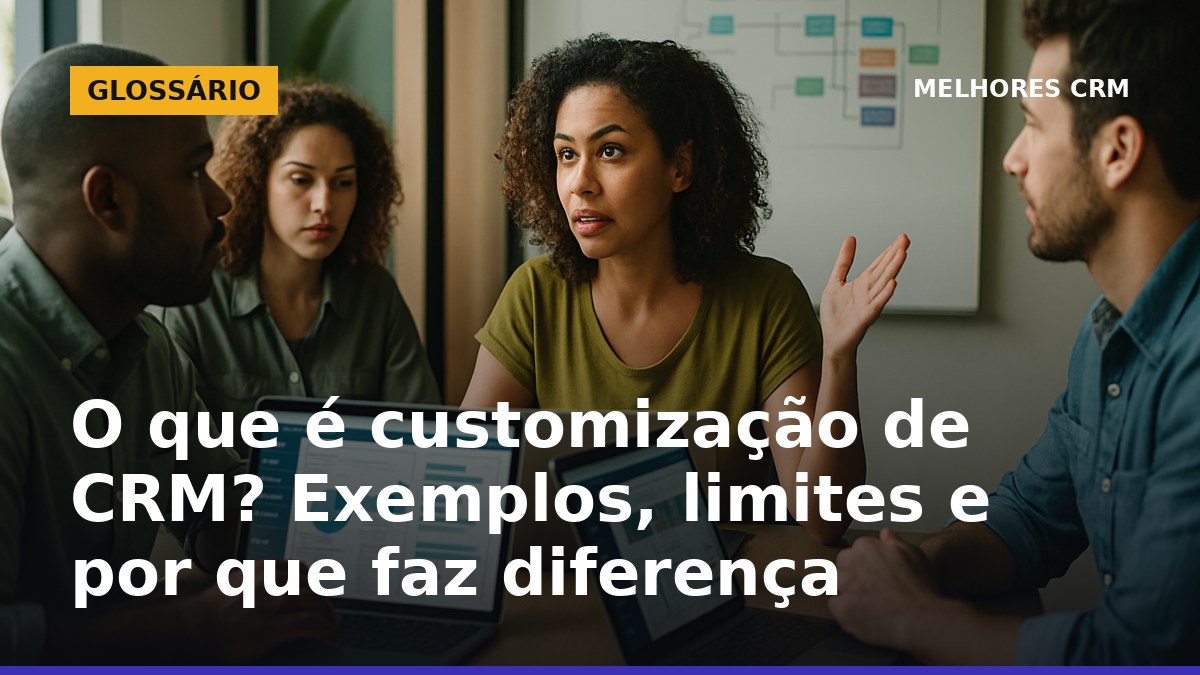 Equipe de vendas no Brasil personalizando fluxos em CRM durante reunião