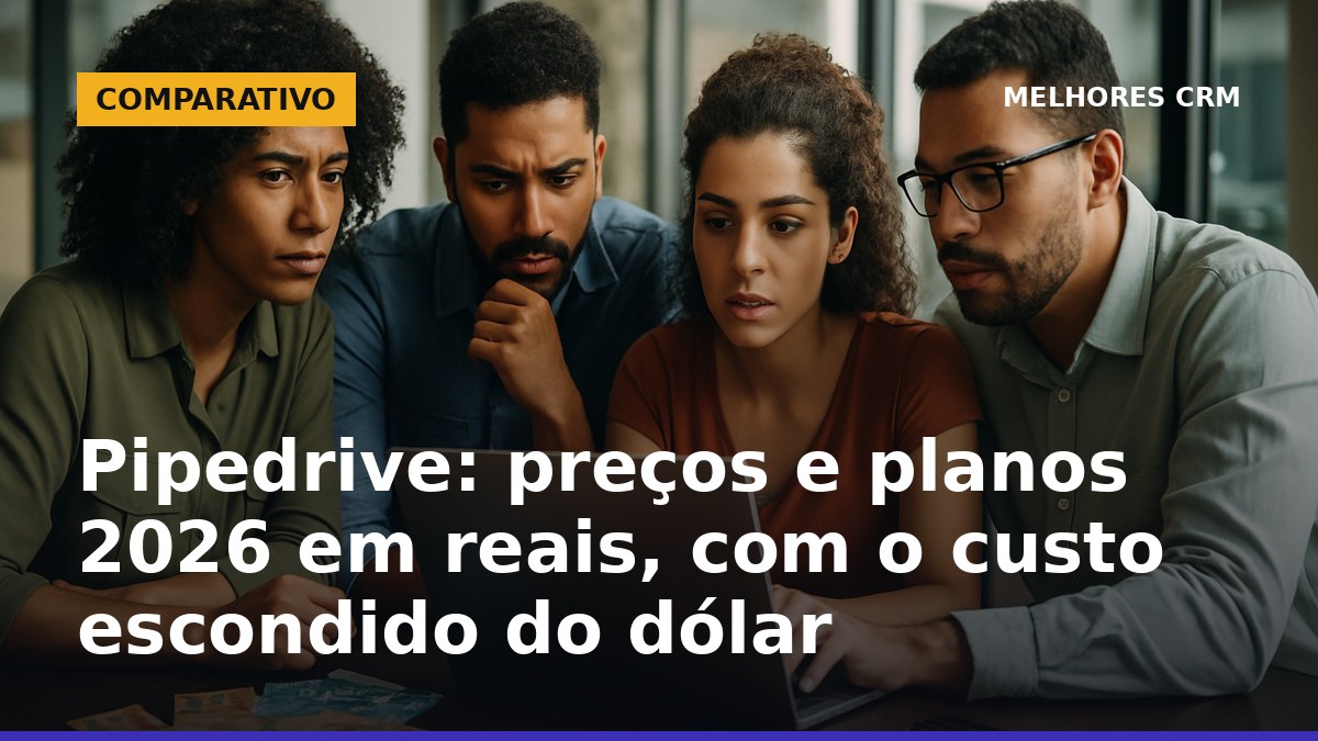 Equipe de vendas analisando preços do Pipedrive em reais com calculadora e notas de real
