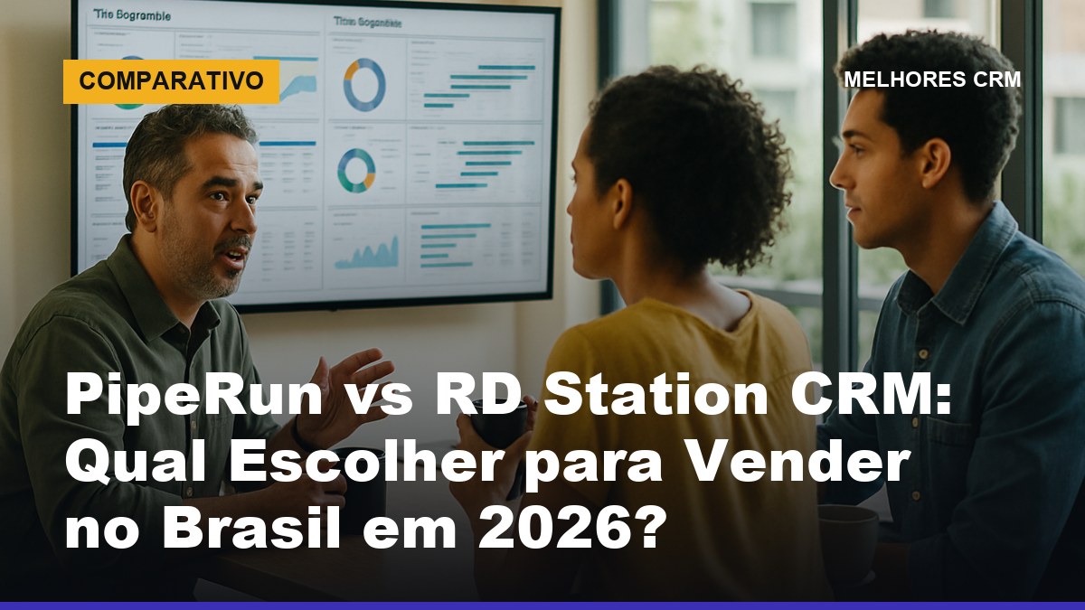 Time comercial brasileiro comparando PipeRun e RD Station CRM em monitor no escritório