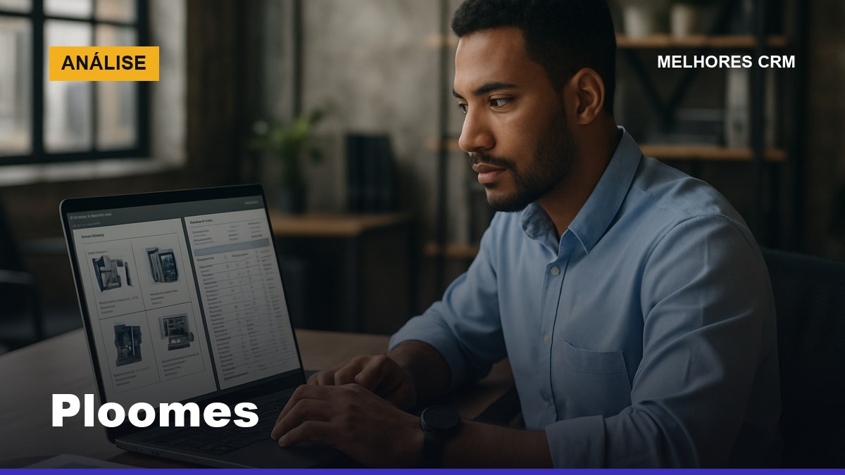 Ploomes CRM: executivo comercial B2B brasileiro criando proposta com CPQ integrado ao pipeline de vendas