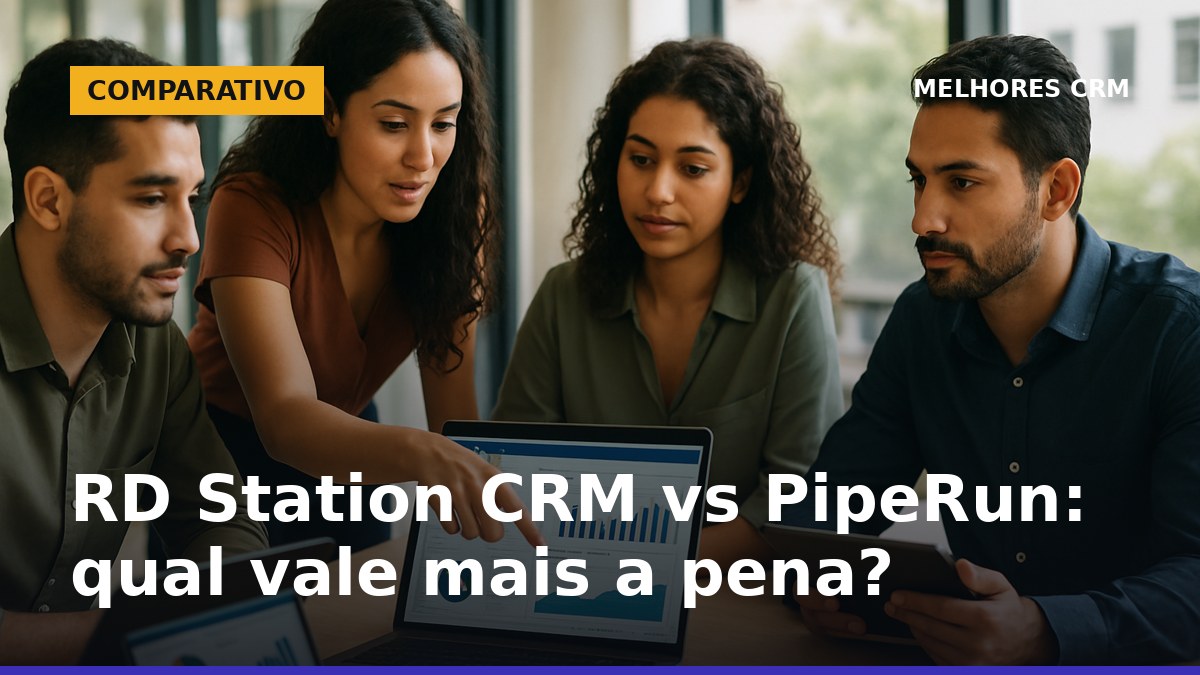 Equipe de vendas brasileira analisando dashboards de CRM, comparando RD Station CRM e PipeRun